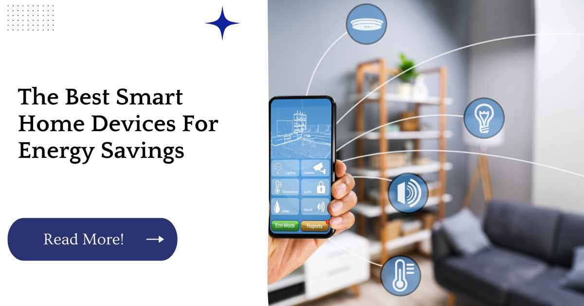 The Best Smart Home Devices For Energy Savings